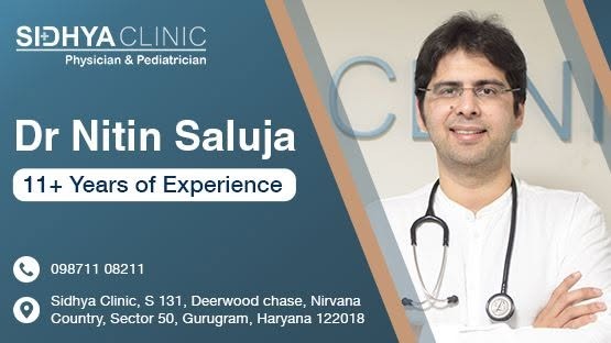 Dr. Nitin Saluja at Sidhya Clinic, Gurugram